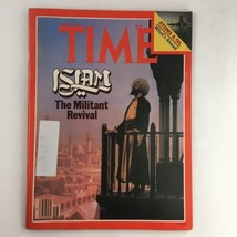 Time Magazine April 16 1979 Vol 113 #16 Islam The Militant Revival &amp; Atoms &amp; Oil - £7.57 GBP
