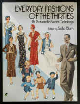 Everyday Fashions of the Thirties As Pictured in Sears Catalogs - Softcover - $14.79