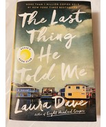 The Last Thing He Told Me : A Novel by Laura Dave Hardcover - £2.37 GBP