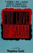 For Love of Sarah by Angelica Scott (1995, Hardcover) - £0.78 GBP