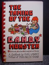 The Taming of the C.A.N.D.Y. (Continuously Advertised, Nutritionally Deficient Y - £2.31 GBP