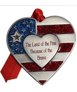 Gloria Duchin LAND OF THE FREE BECAUSE OF THE BRAVE Heart Shape Pewter O... - £7.18 GBP