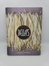 SIGNED / Bella&#39;s by Joanie Corneil Hardcover recipes Italian Cookbook Ta... - £54.04 GBP