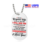 Military Dog Tag Love Gift for Wife To my Gorgeous Wife I Love You Alway... - £27.58 GBP+