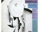 The Birth Of Rhapsody In Blue (Paul Whiteman&#39;s Historic Aeolian Hall Con... - £74.30 GBP