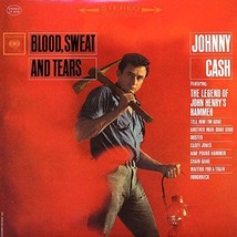 Johnny Cash - Blood, Sweat And Tears - Sundazed Music - LP 5176, Columbia - LP 5 - £46.50 GBP