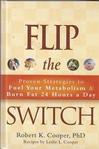 Flip the Switch [Hardcover] Robert K. Cooper and Leslie L. Cooper - £4.30 GBP