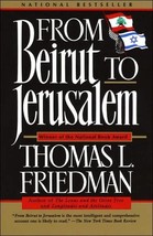 From Beirut to Jerusalem - Thomas L. Friedman - Paperback - New - £3.99 GBP
