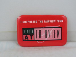 Vintage Hospital Pin - I Supported the Fairview Fund - Celluloid Pin  - $15.00