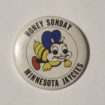 Vintage Honey Sunday Minnesota Jaycees Honey Bee Pinback Button Pin 2-1/4” - £3.86 GBP
