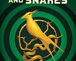 The Ballad of Songbirds and Snakes (A Hunger Games Novel) (The Hunger Ga... - £26.98 GBP