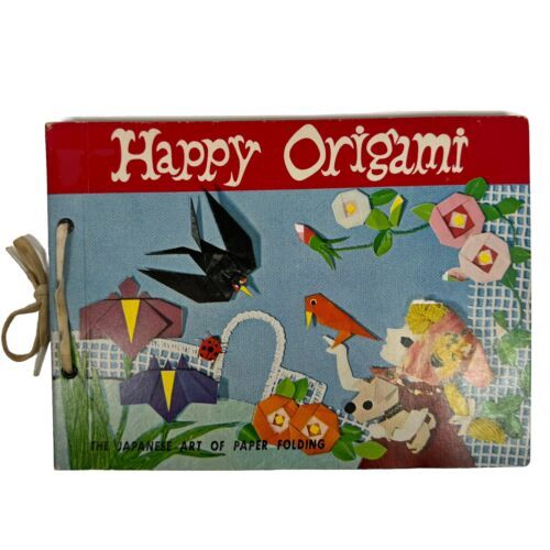 Happy Origami The Japanese Art Of Paper Folding 1960 Tatsuo Miyawaki - $23.75