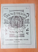 The Young Lutheran Magazine-Volume 3 No. 2 St Louis MO - $24.75