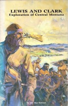 Lewis &amp; Clark Exploration of Central Montana - $276.79 MXN