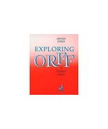 Exploring Orff: A Teacher&#39;s Guide [Paperback] Steen, Arvida - $25.72 CAD