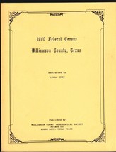 1880 Federal Census Williamson County, Texas History, Genealogy Booklet (1991) - £21.38 GBP