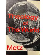 Theology of the World by Johannes B. Metz - €50,62 EUR