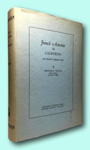 Rare  Abraham P Nasatir / FRENCH ACTIVITIES IN CALIFORNIA An Archival 1s... - $169.00