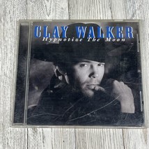 Hypnotize the Moon by Walker, Clay (CD, 1995) - £5.47 GBP