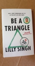 Be a Triangle: How I Went from Being Lost to Getting My Life Into Shape by Singh - £8.33 GBP