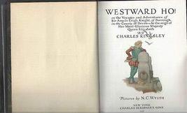 Westward Ho by charles Kingsley art NC Wyeth 1947 Charles Scribner mylar cover [ - £84.88 GBP