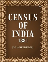 Census of India 1881: Operations and Results in the Presidency of Madras - The R - £33.49 GBP