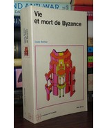 Brehier, Louis VIE ET MORT DE BYZANCE  Vintage Copy - $45.00