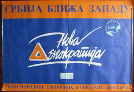 1990s Original Propaganda Poster Nova Demokratija Serbia Politics Elections YU - £23.59 GBP