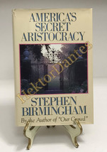 America&#39;s Secret Aristocracy by Stephen Birmingham (1987, HC) - £10.48 GBP