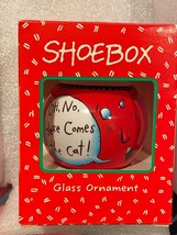 Shoebox Christmas Ornament &quot;Oh No, Here Comes The Cat!&quot; Glass Ball Pre-O... - $226.56 MXN