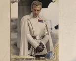 Rogue One Trading Card Star Wars #83 Director Krennic’s Obsession - $1.97