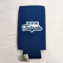 Slim Can Koozie Beverage Holder Blue Life Of The Tailgate - £5.47 GBP