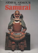 Arms and Armor of the Samurai, The History of Weaponry in Ancient Japan - £14.91 GBP