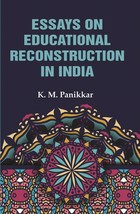 Essays on Educational Reconstruction in India [Hardcover] - £20.45 GBP