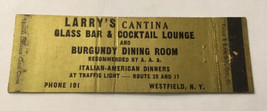 Vintage Matchbook Cover Matchcover Full Length Larry’s Cantina Bar Westfield KY - £3.17 GBP