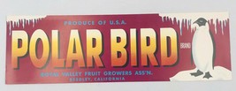 Vntg Polar Bird Fruit Crate Label 13&quot;x4&quot; Penguin Royal Valley Reedley, CA - £7.46 GBP