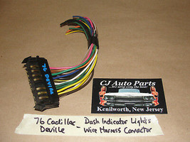 76 Cadillac Deville DASH INDICATOR IDIOT LIGHT WIRE HARNESS PIGTAIL CONN... - $24.74