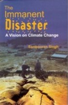 The Immanent Disastor: a Vision On Climate Change [Hardcover] - £20.79 GBP