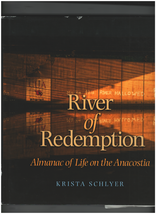 River of Redemption, Almanac of Life on the Anacostia, Krista Schlyer 1623496926 - £16.18 GBP