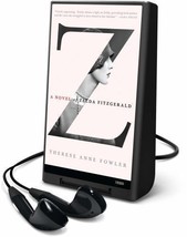 Z Playaway Audiobook by Therese Anne Fowler 9781427233868 12 Hrs Very Good - $27.90 MXN