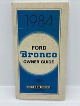 1984 Ford BRONCO Truck Owner Guide Manual 2nd Printing Detroit Maintenance - £37.22 GBP