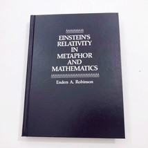 Einstein&#39;s Relativity in Metaphor and Mathematics Robinson 1990 1st Edit... - $365.00 MXN