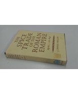 The Spice Trade of the Roman Empire, 29 B.C. to A.D. 641, [Hardcover] Miller, J. - $26.03