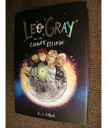  Leo Gray and the Lunar Eclipse, Hardcover by Kruk, K. J., New, ***SIGNE... - £9.33 GBP