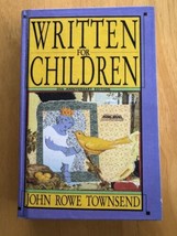 Written for Children by John Rowe Townsend - 1992 - £3.76 GBP