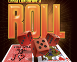 Roll (Gimmicks and Online Instructions) by Chris Congreave - Trick - £28.90 GBP
