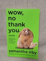 Wow, No Thank You - Samantha Irby - £2.91 GBP
