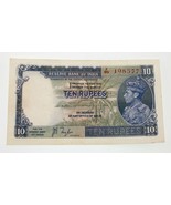1937 India Ten Rupees Note Pick #19a About Uncirculated Condition - $493.40 CAD