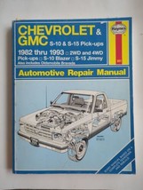 Haynes 1982-1993 Chevy Chevrolet S-10 GMC S-15 Truck Service Repair Manu... - $9.49