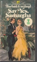 Cartland, Barbara - Say Yes, Samantha - Bantam Books - # 27 - £1.76 GBP